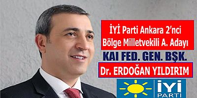 Dr. Erdoğan Yıldırım, İYİ Parti Ankara 2’nci Bölge Milletvekili A. Adayı oldu