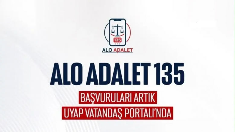 Alo Adalet 135 Başvuruları Artık UYAP Vatandaş Portalı’nda