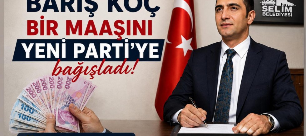 Başkan Barış Koç Bir Maaşını YENİ Parti'ye Bağışladı