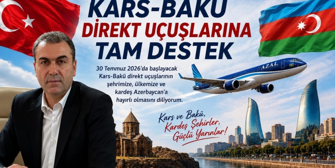 Başkan Şentürk Özyılmaz'dan Kars-Bakü Direkt Uçuşlarına Tam Destek