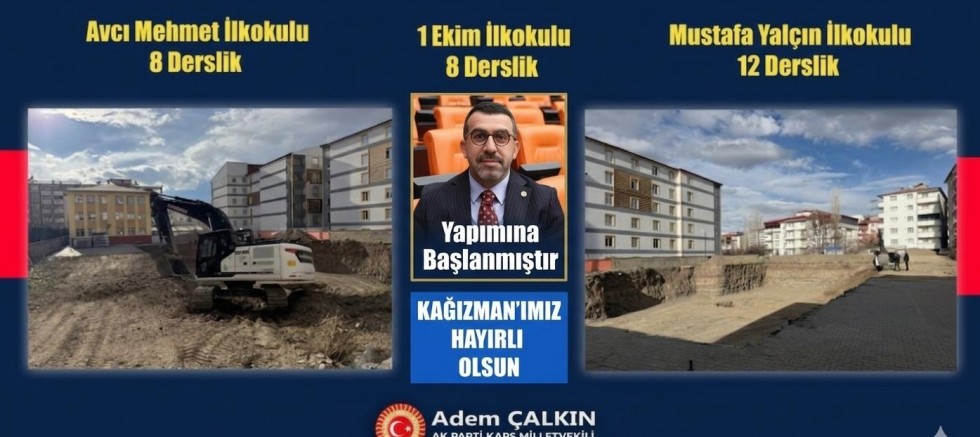 Kağızman’da 3 yeni okulun yapımı başladı