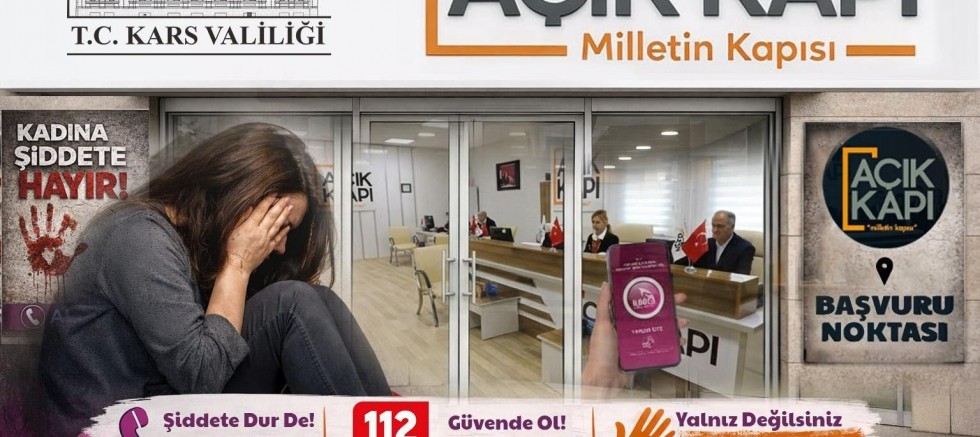 Kars Açık Kapı Şube şiddet mağduru kadınların yanında olmaya devam ediyor