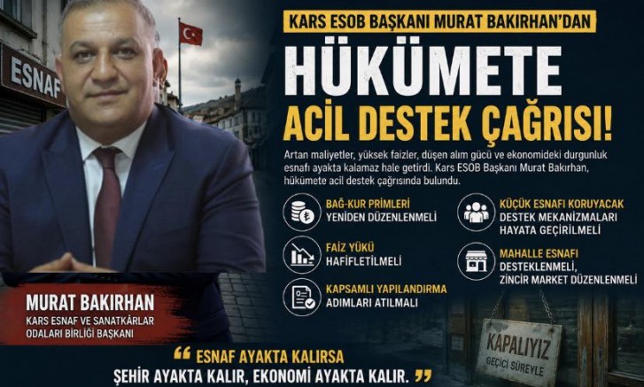 Kars ESOB Başkanı Bakırhan: BAĞ-KUR ve faiz yükü esnafı zorluyor