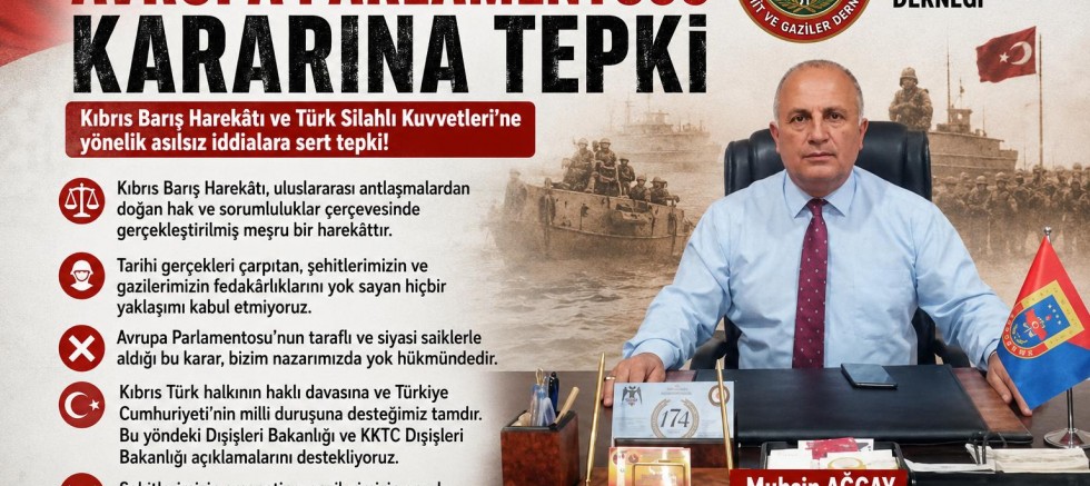 Kars Şehit ve Gaziler Derneği'nden Avrupa Parlamentosu Kararına Tepki