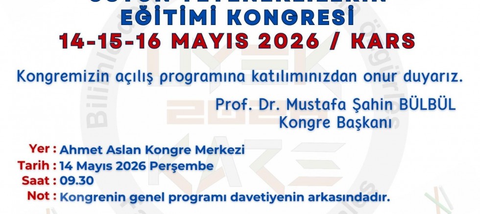 Kars'ta 11. Ulusal Üstün Yeteneklilerin Eğitimi Kongresi başlıyor