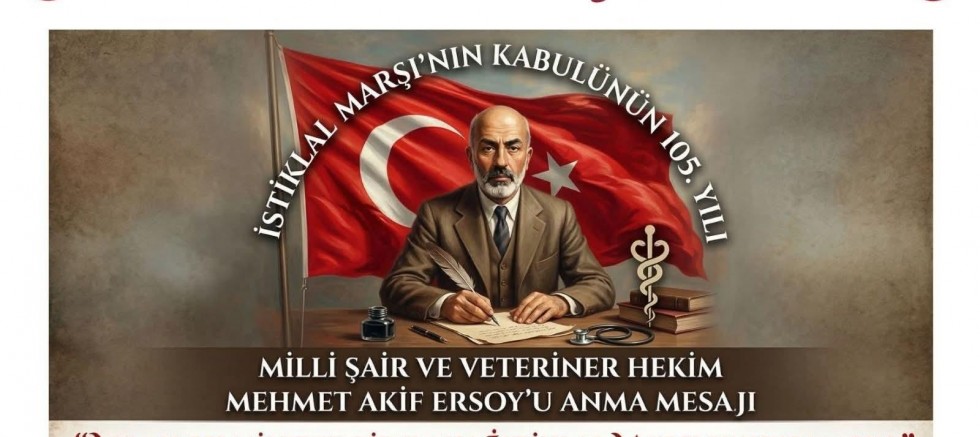 Kars (VHO) Başkanı Ödül'ün Mehmet Akif Ersoy'u Anma mesajı