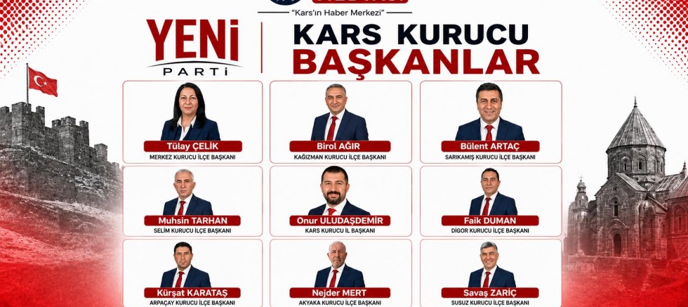 Kars Yeni Parti’de Kurucu Kadro Belli Oldu