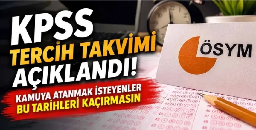 KPSS tercih takvimi açıklandı