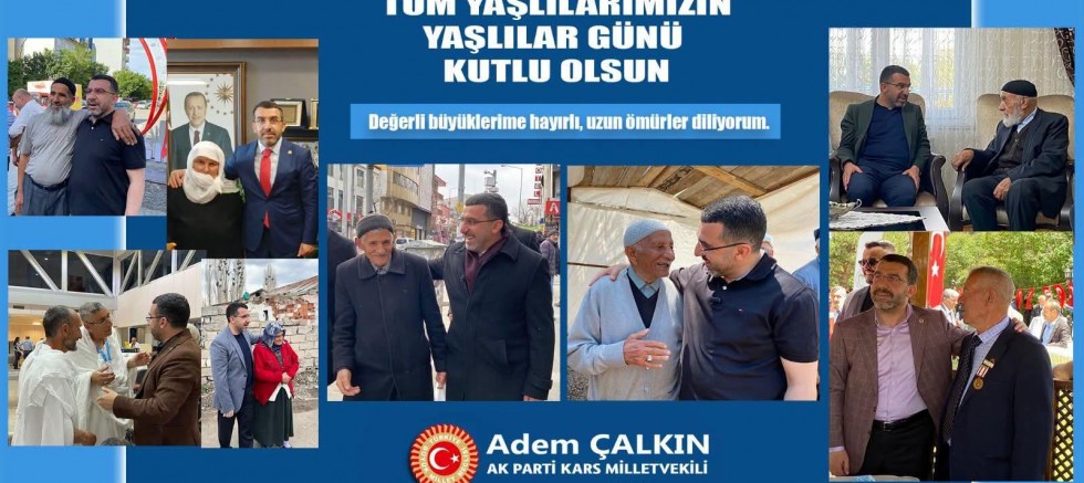 Milletvekili Adem Çalkın’dan Dünya Yaşlılar Günü Mesajı