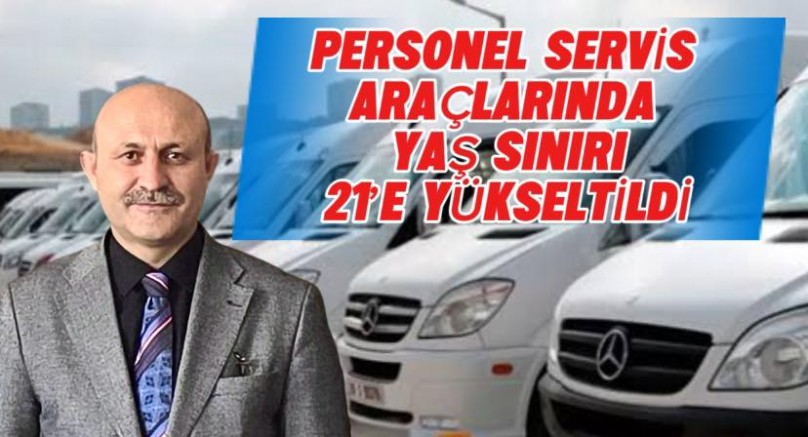 Personel servis araçlarında yaş sınırı 21’e yükseltildi