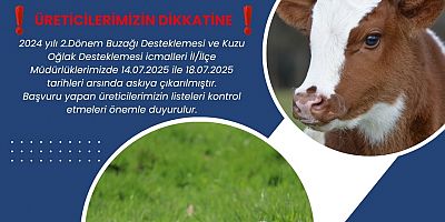 2. Dönem Buzağı ve Kuzu-Oğlak Destekleme İcmalleri Askıya Çıkarıldı