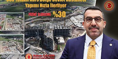 500 Yataklı Kars Bölge Devlet Hastanesi’nde Çalışmalar Sürüyor