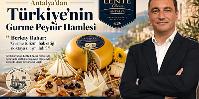 Antalya'dan Türkiye'nin Gurme Peynir Hamlesi