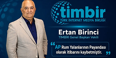 AP'nin kararına TİMBİR'den sert tepki