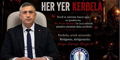 Başkan Koskalan; “Kerbela, her Müslümanın sinesinde sızlayan ortak acıdır