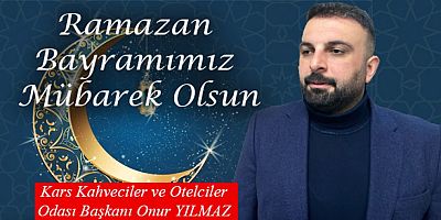 Başkan Onur Yılmaz’dan Ramazan Bayramı Mesajı