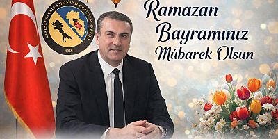 Başkan Şentürk Özyılmaz'ın Ramazan Bayram mesajı