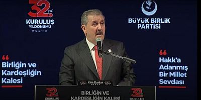 BBP Genel Başkanı Destici; “Kürt sorunu yoktur, terör ve bölücülük sorunu vardır