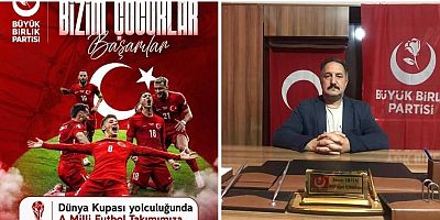 BBP Kars İl Başkanı Tuncay Ertem'den A Milli Takım'a Destek Mesajı
