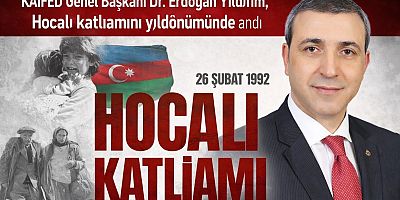 Dr. Erdoğan Yıldırım, Hocalı Katliamı’nı 34’üncü Yıldönümünde Andı