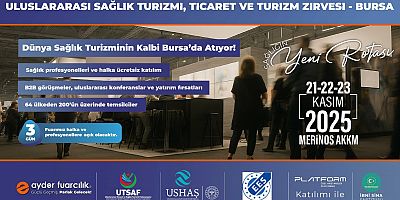 Dünya sağlık turizminin kalbi Bursa’da atacak!