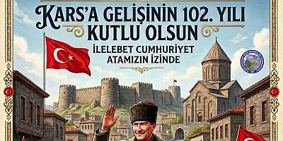 Erdoğan Yıldırım’dan Atatürk’ün Kars’a Gelişinin Yıl Dönümü Mesajı