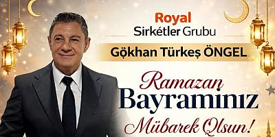 Gökhan Türkeş Öngel'in Ramazan Bayramı mesajı