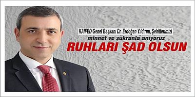 KAIFED Genel Başkanı Yıldırım’ın Çanakkale Zaferi ve Şehitleri Anma Günü mesajı