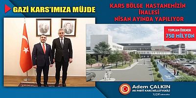 Kars’a Modern Bir Sağlık Tesisinin Temelleri Atılacak