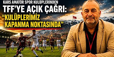 Kars ASK'den TFF’ye Açık Çağrı: “Kulüplerimiz Kapanma Noktasında”