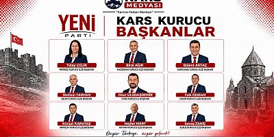 Kars Yeni Parti’de Kurucu Kadro Belli Oldu