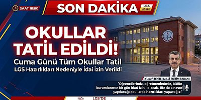 LGS Öncesi Okullarda Bir Günlük Tatil