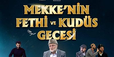 Mekke’nin fethi ve Kudüs gecesi Kars’ta düzenlenecek