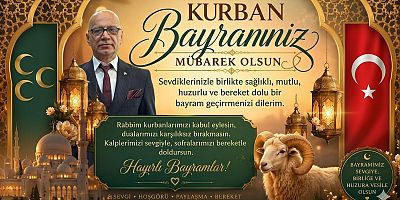 MHP Kars İl Başkanı Ali Okyay’dan Kurban Bayramı Mesajı