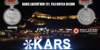 Milletvekili Adem Çalkın: Kars Zaferi’nin 171. Yılı Kutlu Olsun