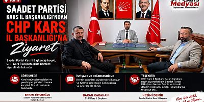 Saadet Partisinden CHP Kars İl Başkanlığı’na Ziyaret