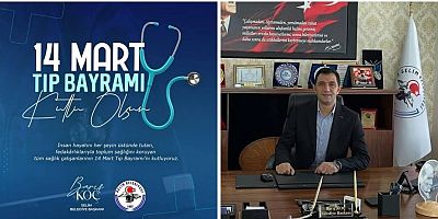 Selim Belediye Başkanı Barış Koç'un Tıp Bayramı kutlama mesajı