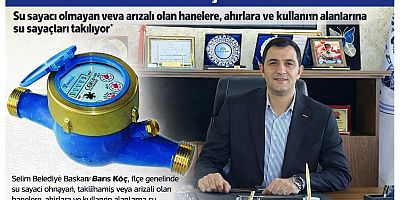 Selim'de su sayaçları için çalışma başlatıldı