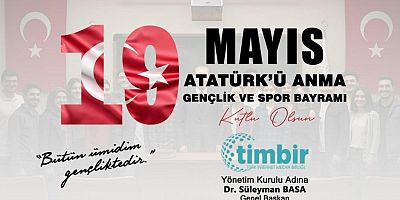 TİMBİR'den 19 Mayıs mesajı