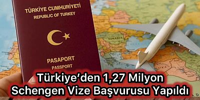 Türkiye’den 1,27 Milyon Schengen Vize Başvurusu Yapıldı