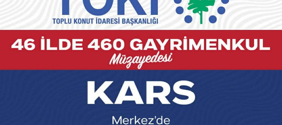 TOKİ’den 46 İlde 460 Gayrimenkul İçin Büyük Müzayede