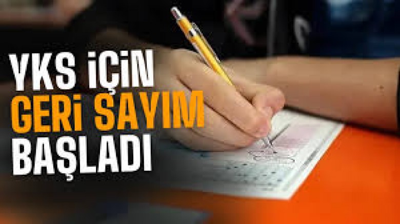 YKS için geri sayım başladı, başvurular açılıyor